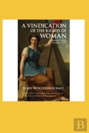 A Vindication Of The Rights Of Woman Annotated