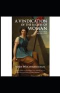 A Vindication Of The Rights Of Woman Annotated