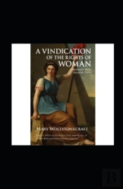 A Vindication Of The Rights Of Woman Annotated