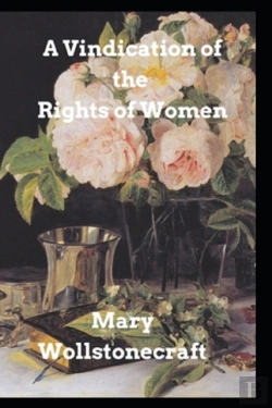 Bertrand.pt - A Vindication Of The Rights Of Woman  By Mary Wollstonecraft(Classics Illustrated Edition)