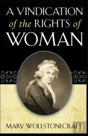 A Vindication Of The Rights Of Woman Illustrated