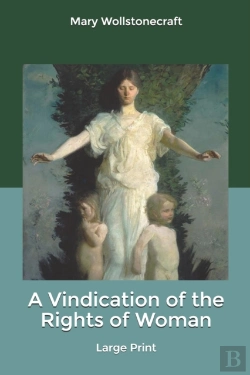 Bertrand.pt - A Vindication Of The Rights Of Woman