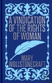 A Vindication Of The Rights Of Woman