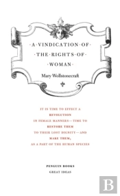 A Vindication Of The Rights Of Woman