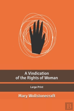 Bertrand.pt - A Vindication Of The Rights Of Woman