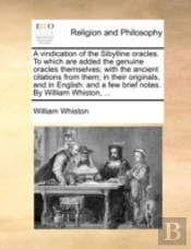 A Vindication Of The Sibylline Oracles.
