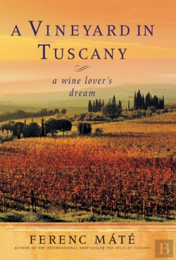 Bertrand.pt - A Vineyard In Tuscany
