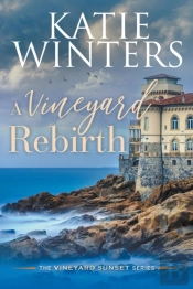 A Vineyard Rebirth