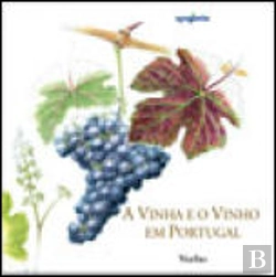 Bertrand.pt - A Vinha e o Vinho em Portugal