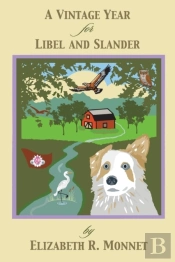 A Vintage Year For Libel And Slander