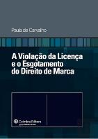 A Violação da Licença e o Esgotamento do Direito de Marca