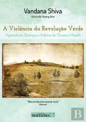 A Violência da Revolução Verde