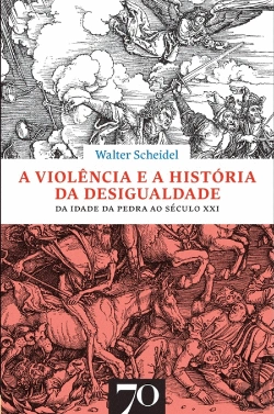 Bertrand.pt - A Violência e a História da Desigualdade