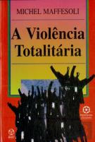 A Violência Totalitária