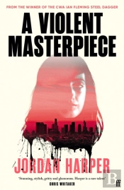 A Violent Masterpiece