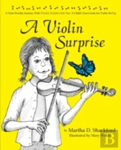 A Violin Surprise,A Note-Worthy Journey