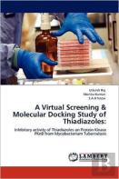A Virtual Screening & Molecular Docking Study Of Thiadiazoles