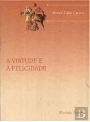 A Virtude e a Felicidade