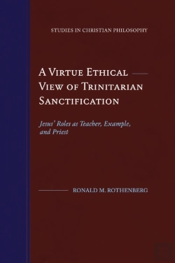 Bertrand.pt - A Virtue Ethical View Of Trinitarian Sanctification