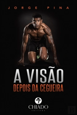 Bertrand.pt - A Visão depois da Cegueira