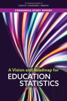 A Vision And Roadmap For Education Statistics