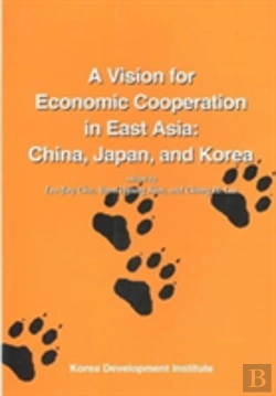 Bertrand.pt - A Vision For Economic Cooperation In East Asia