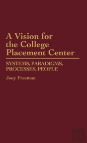 A Vision For The College Placement Center