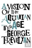 A Vision Of The Aquarian Age