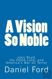 A Vision So Noble