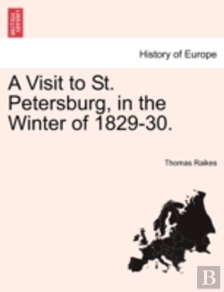 Bertrand.pt - A Visit To St. Petersburg, In The Winter Of 1829-30.