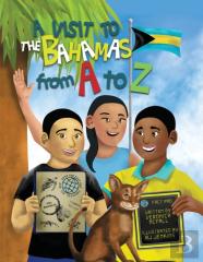 A Visit To The Bahamas From A To Z