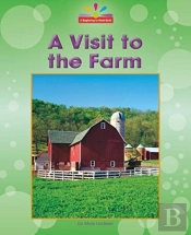 A Visit To The Farm