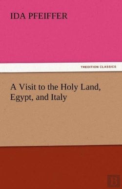 Bertrand.pt - A Visit To The Holy Land, Egypt, And Italy