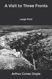 A Visit To Three Fronts