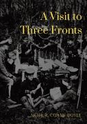 A Visit To Three Fronts