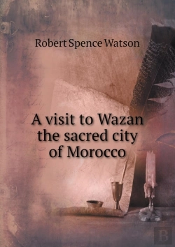 Bertrand.pt - A Visit To Wazan The Sacred City Of Morocco