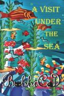 A Visit Under The See