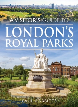 Bertrand.pt - A Visitor'S Guide To London'S Royal Parks