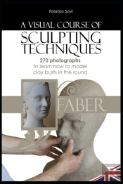 A Visual Course Of Sculpting Techniques: