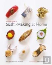 A Visual Guide To Sushi-Making At Home