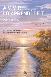 A Vivir Lo Aprendí De Ti