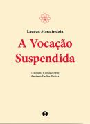 A Vocação Suspendida