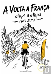 A Volta a França - Etapa a Etapa (2010-2025)
