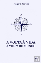 A Volta à Vida à Volta do Mundo
