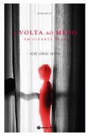 A Volta ao Medo em Oitenta Dias
