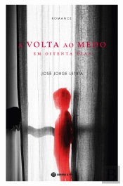 A Volta ao Medo em Oitenta Dias