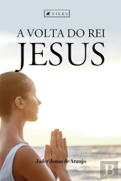 A Volta Do Rei Jesus