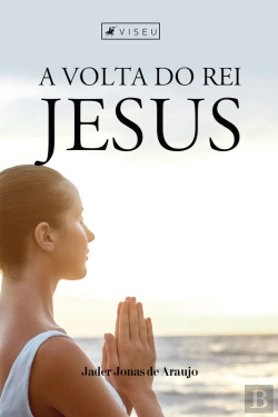 Bertrand.pt - A Volta Do Rei Jesus
