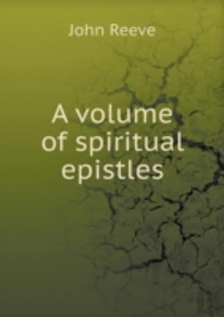 Bertrand.pt - A Volume Of Spiritual Epistles