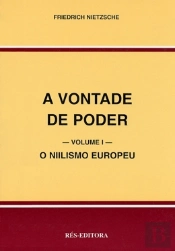 A Vontade de Poder - Volume I